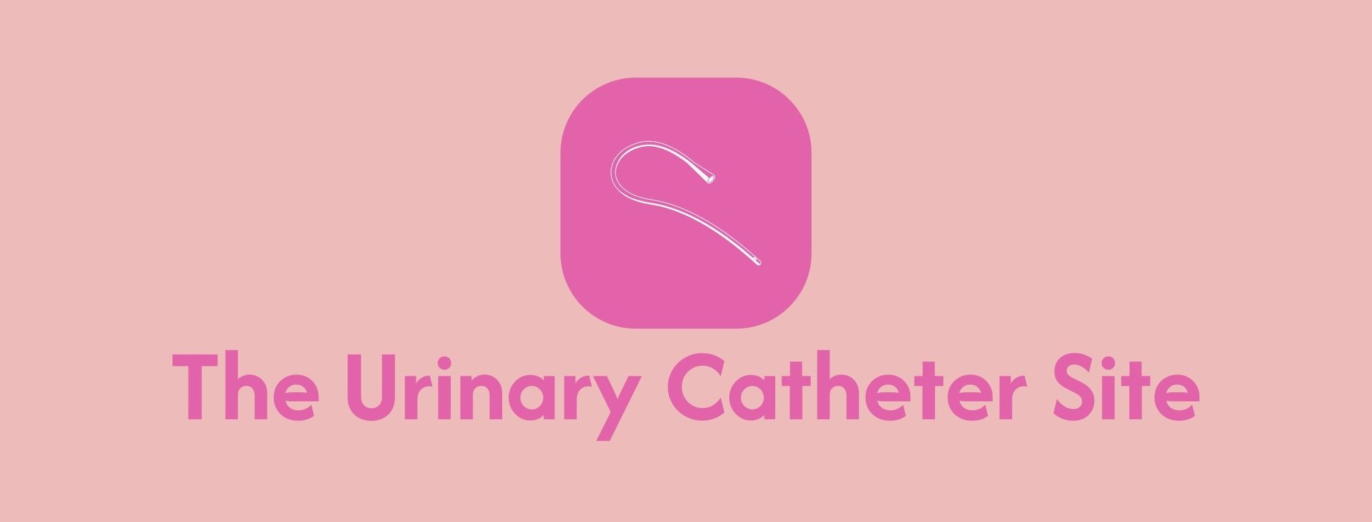 The Urinary Catheter Site
